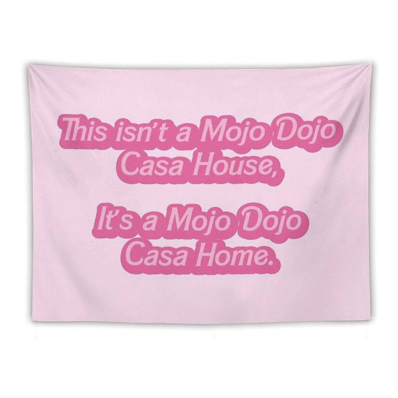 Mojo Dojo Casa House Tapestry