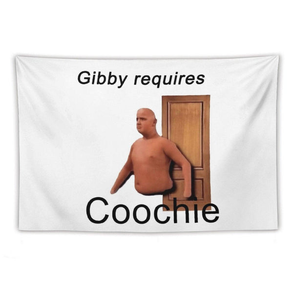 Gibby Requires Coochie Tapestry