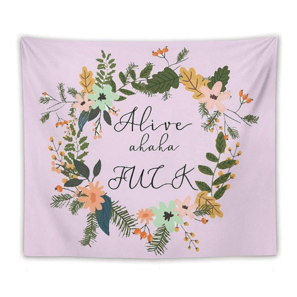 Alive Haha Fuck Tapestry