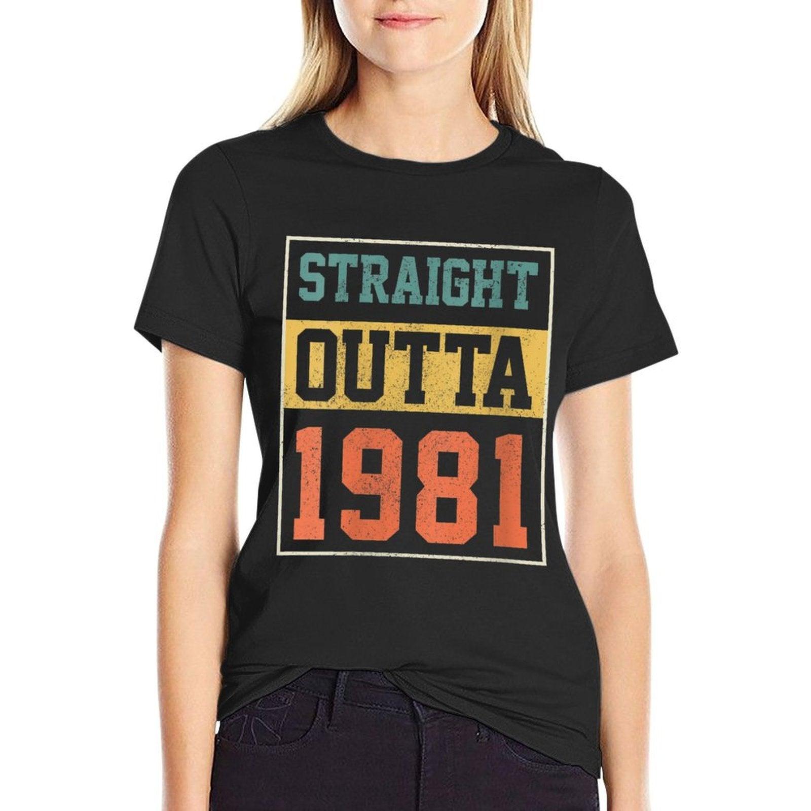 Womens Straight Outta 1981 Funny Vintage 40th Birthday Gift  Vintage-inspired T-Shirt