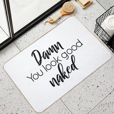Damn You Look Good Naked Bath Mat