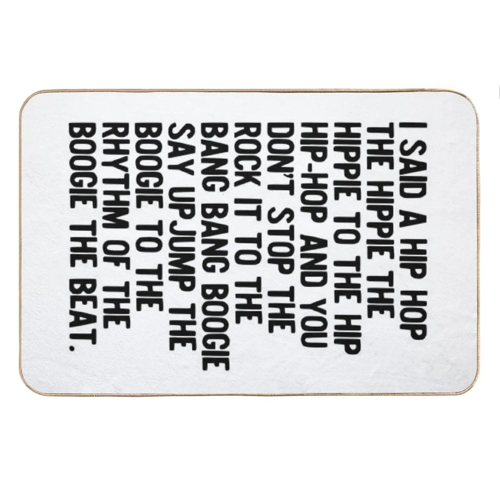 Rappers Delight - Sugar Hill Gang Lyric Art Music - Hip Hop Music Poster - Classic Rap Song - I Said A Hip Hop Bath Mat