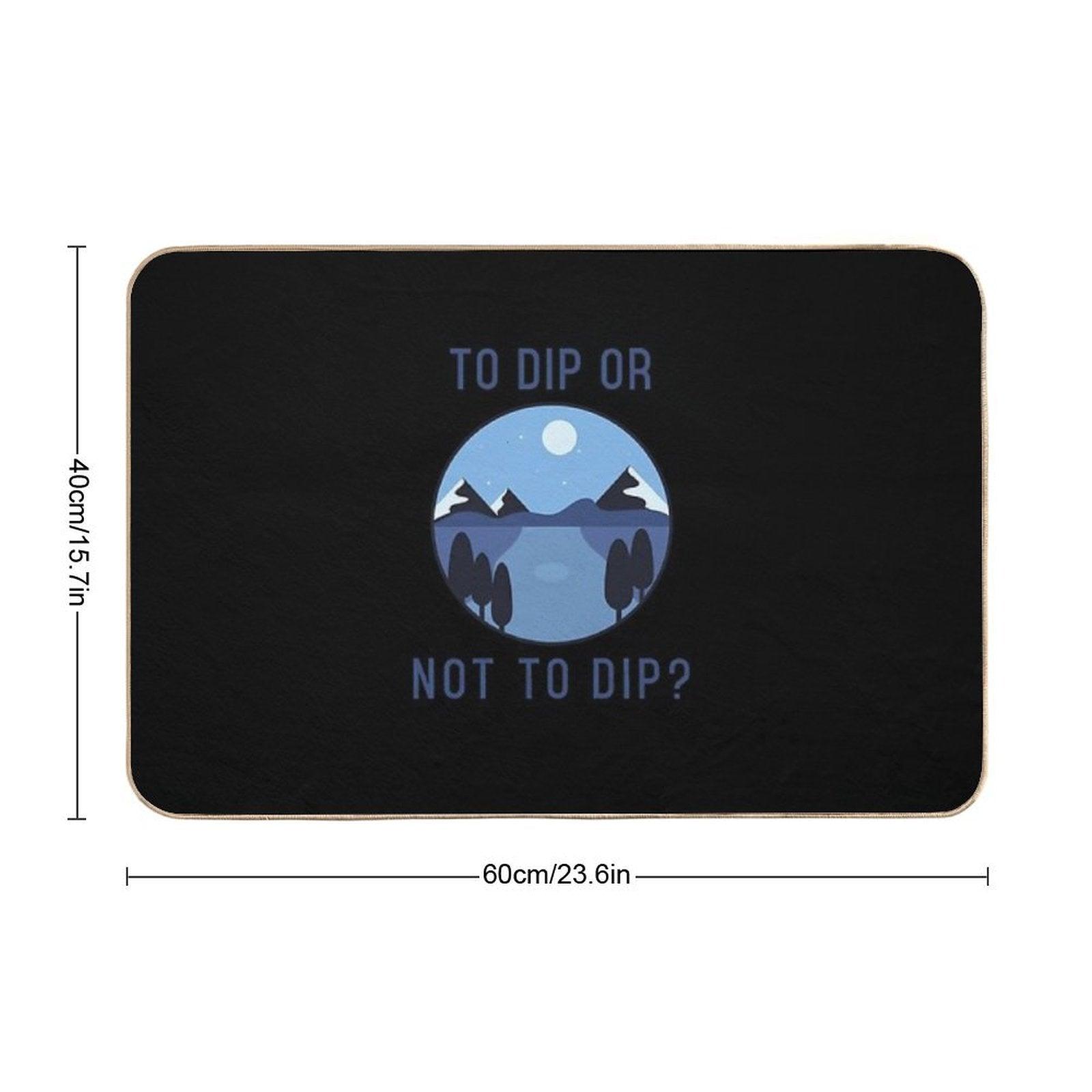 To Dip Or Not to Dip - Blue Graphic - Wild Swimming Tees Bath Mat