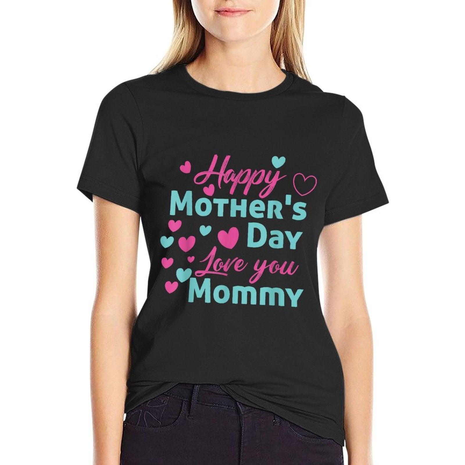 Happy Mothers Day Mommy Shirt for Mom Kids T-Shirt