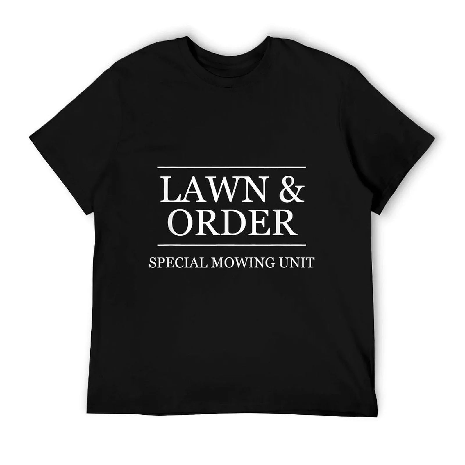 LAWN And ORDER - Special Mowing Unit  Funny Landscaper Gift T-Shirt