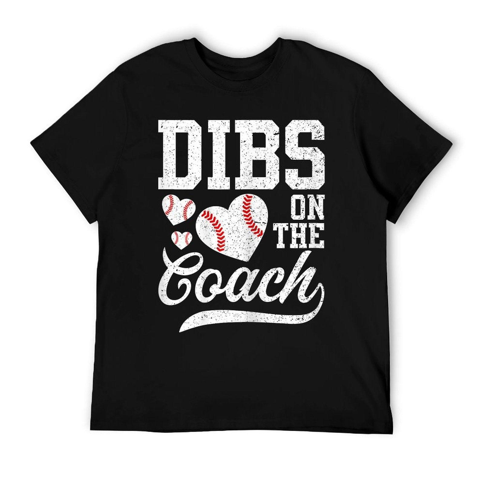 Womens Womens Dibs On The Coach - Coach's Wife Quote Baseball Mom T-Shirt