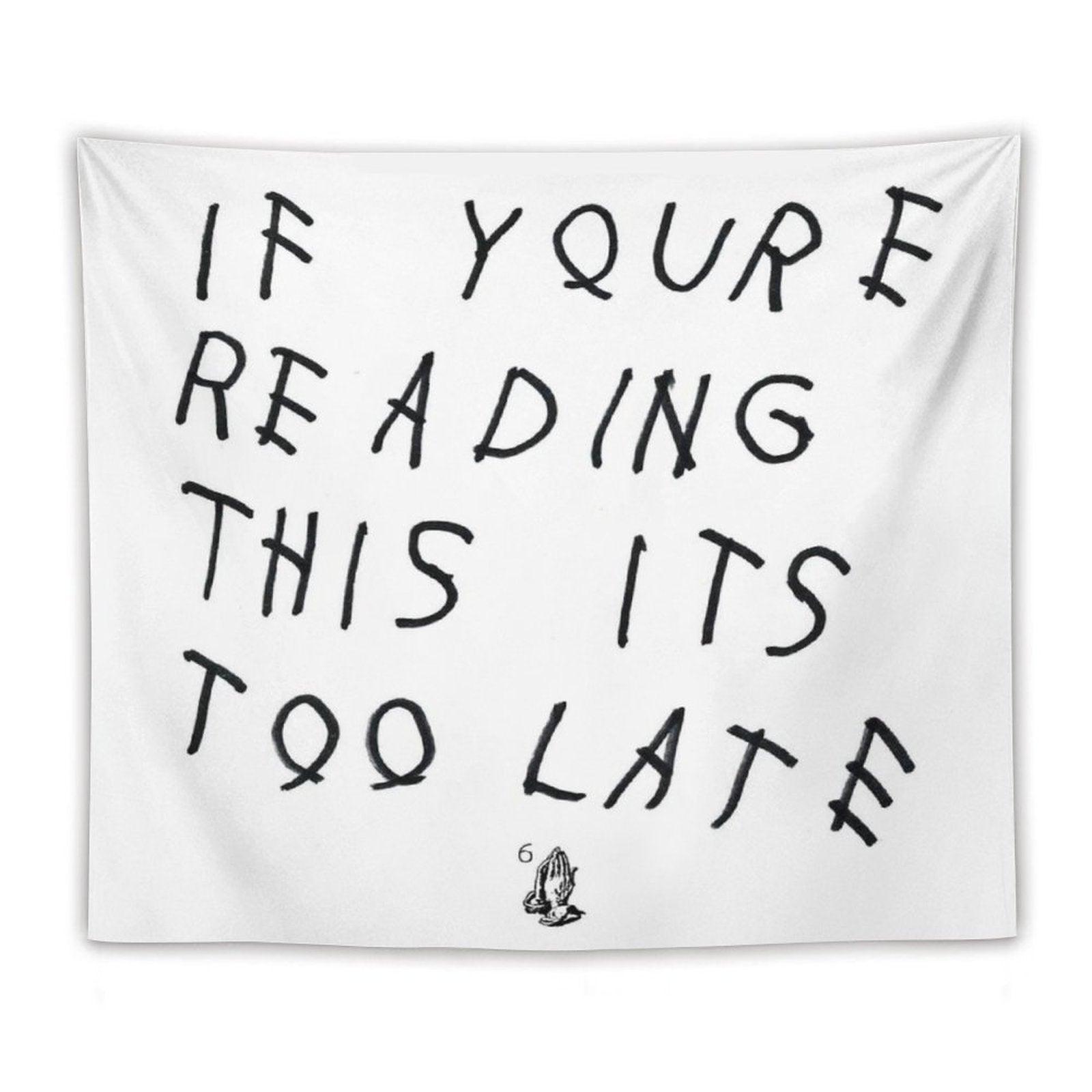 Drake - If You’re Reading This It’s Too Late Tapestry