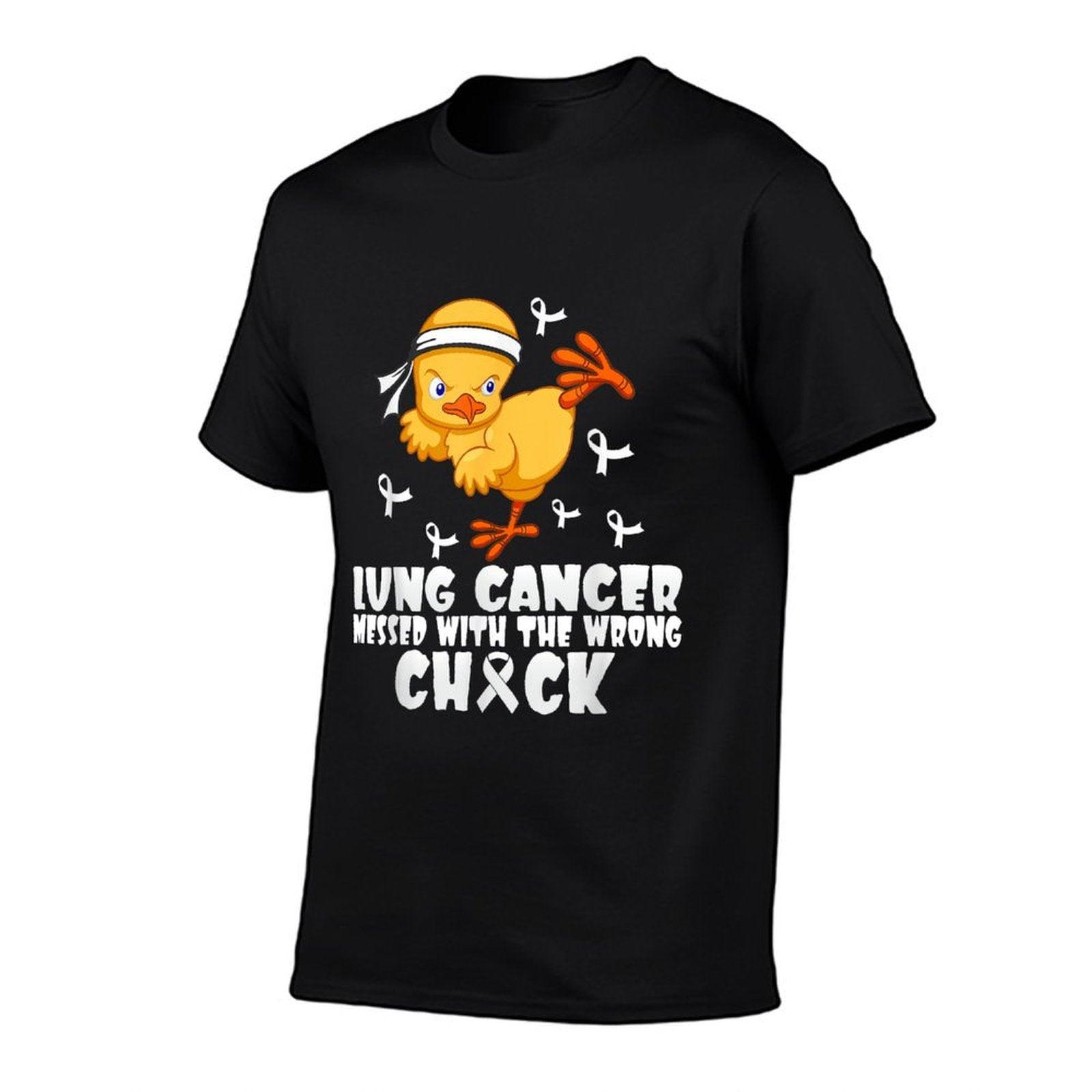Lung Cancer Messed With The Wrong Chick T-Shirt