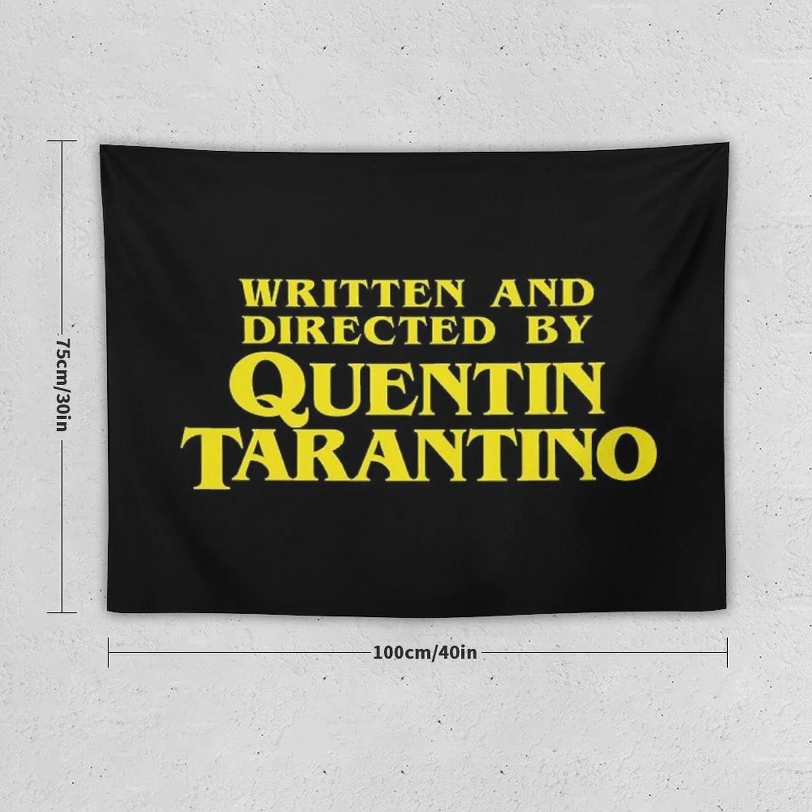 Written And Directed by Quentin Tarantino Tapestry