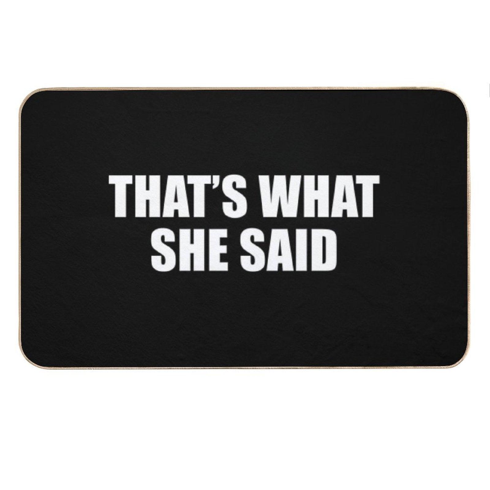That's What She Said - Michael Scott (Black) Bath Mat