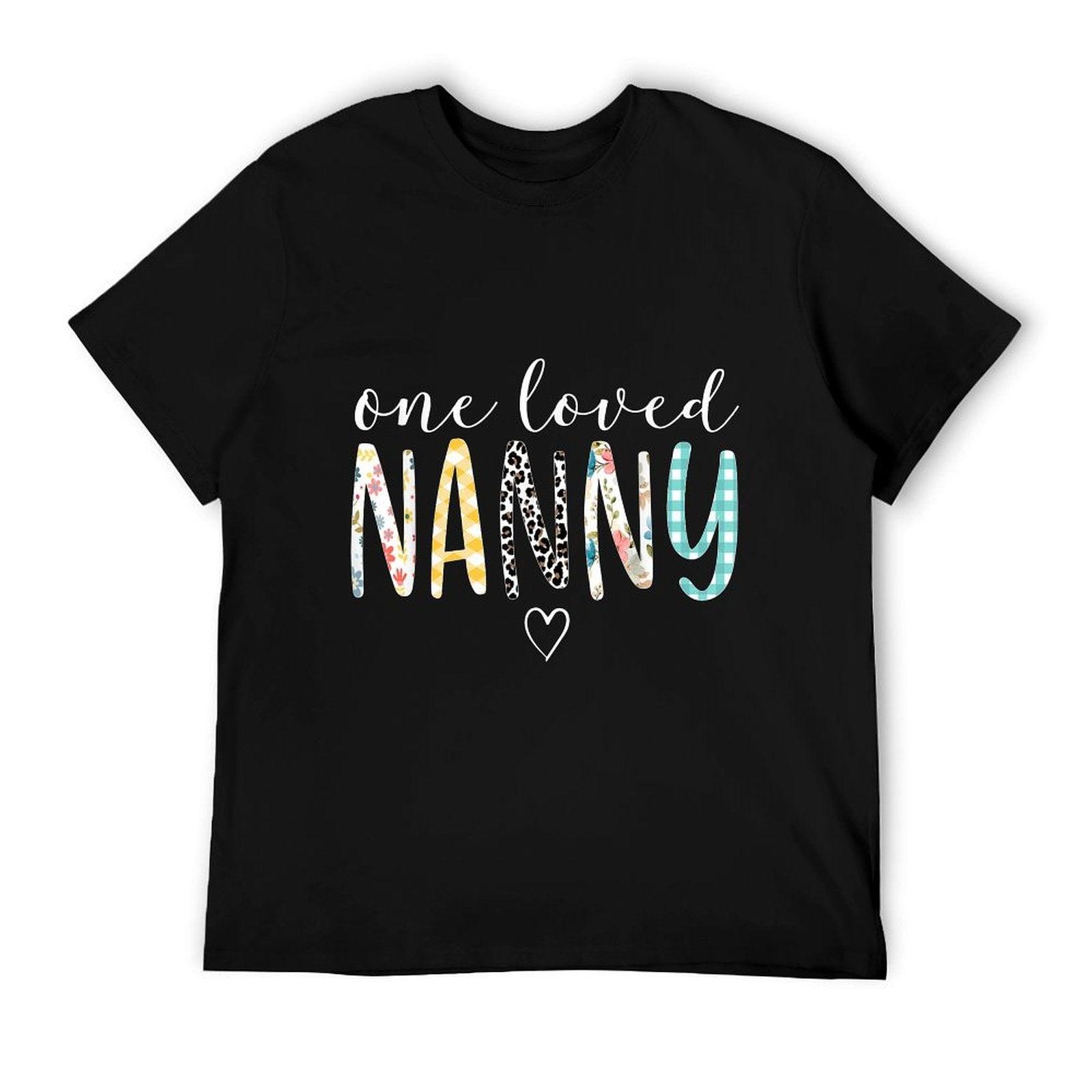 Nanny Gifts Women One Loved Nanny Mother's Day T-Shirt