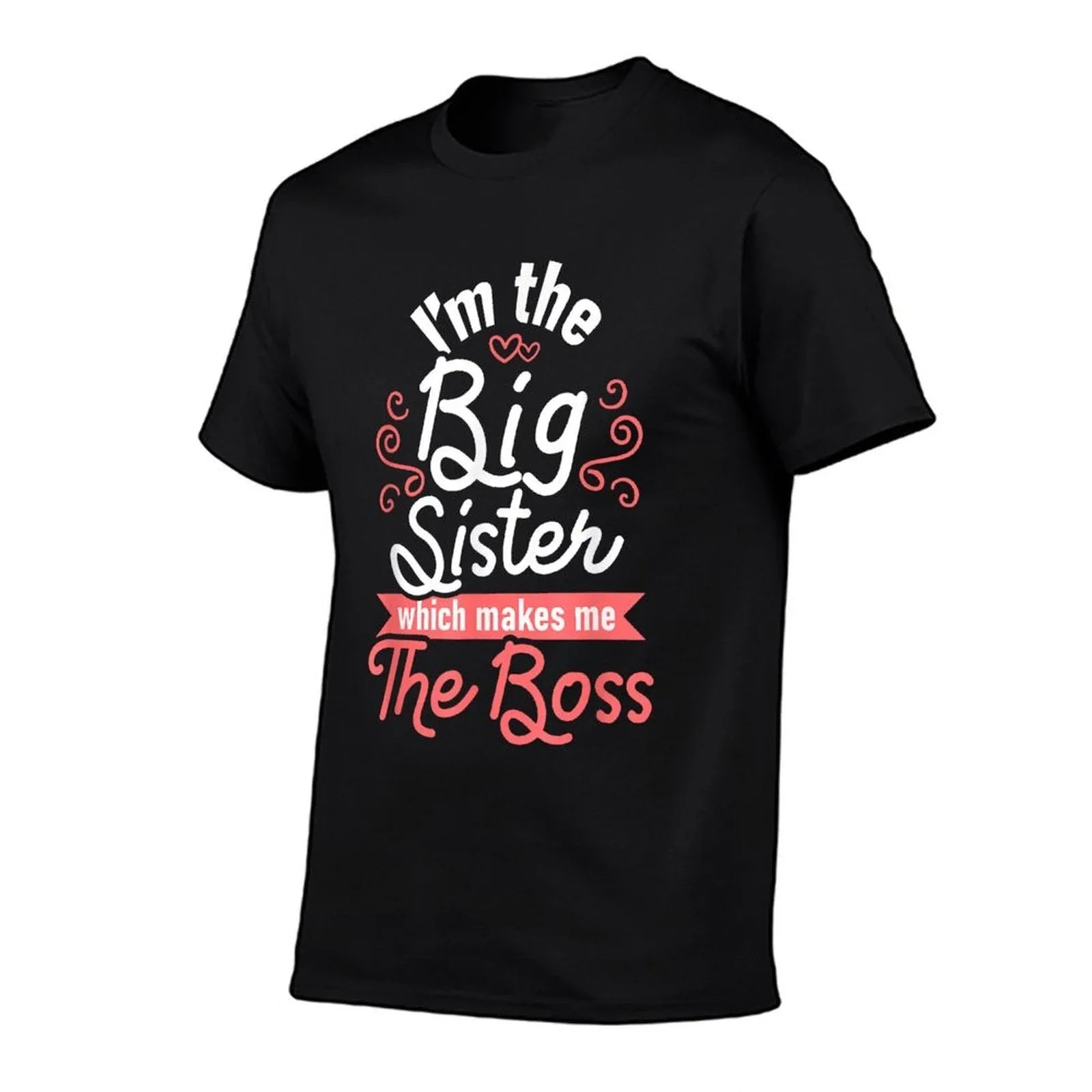 I'm The Big Sister - Boss Kids Adults Big Sisters Sibling T-Shirt