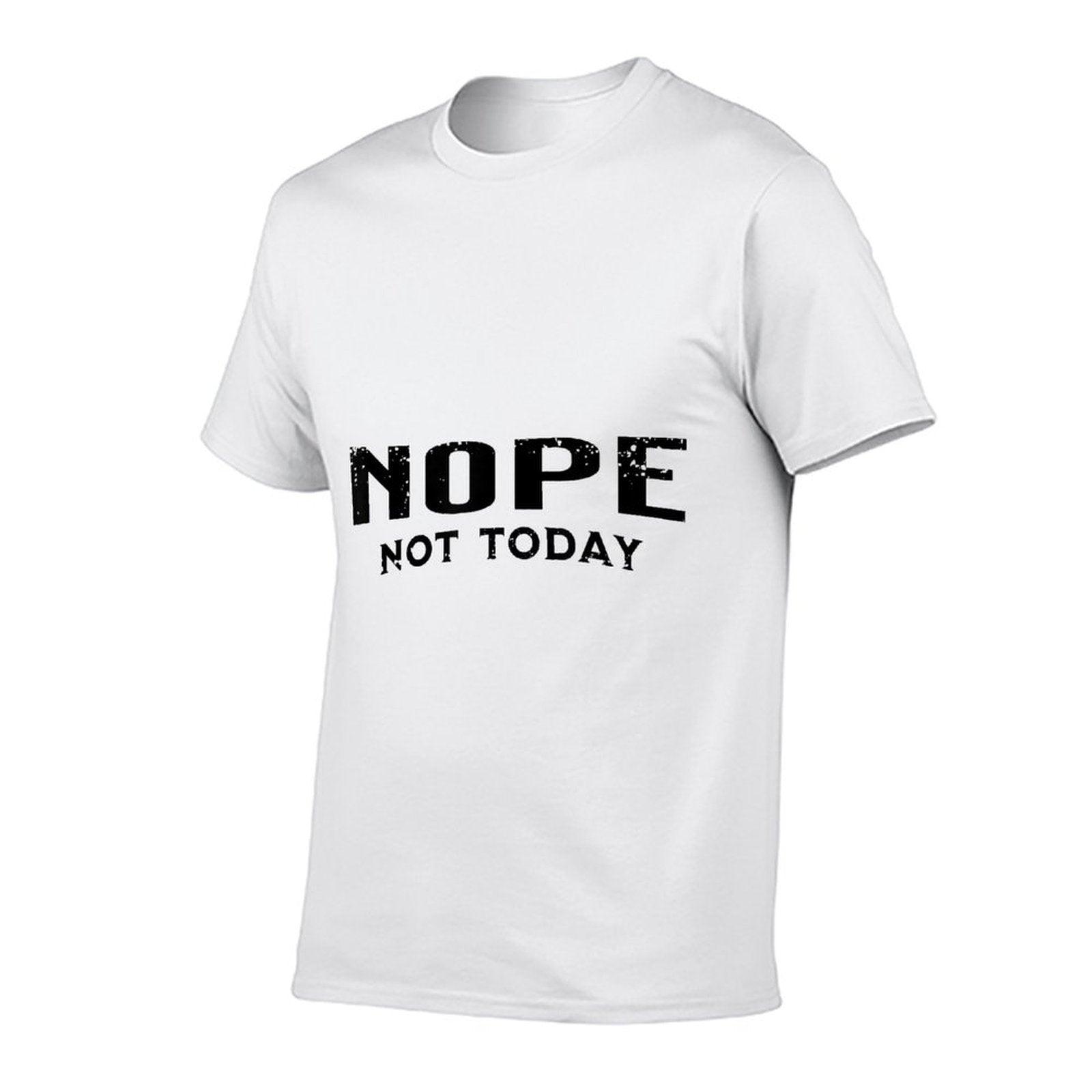 Nope Not Today  Trendy Pattern T-Shirt