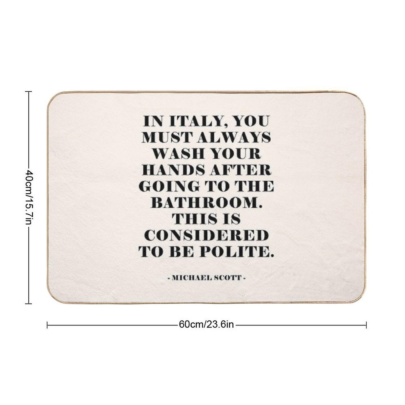 In Italy - The Office Quote Bath Mat