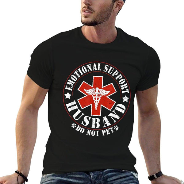 Emotional Support Husband Do Not Pet Funny Mens Husband  Versatile T-Shirt