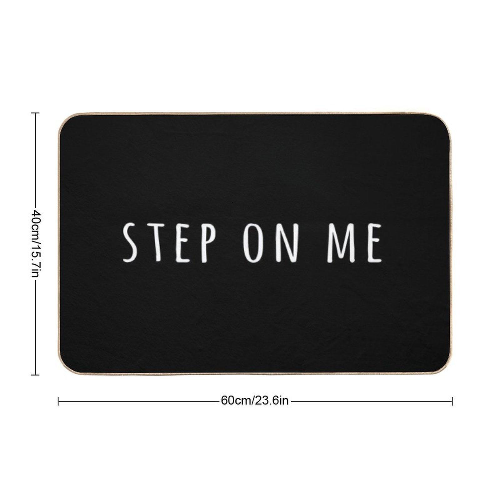 Step On Me Bath Mat