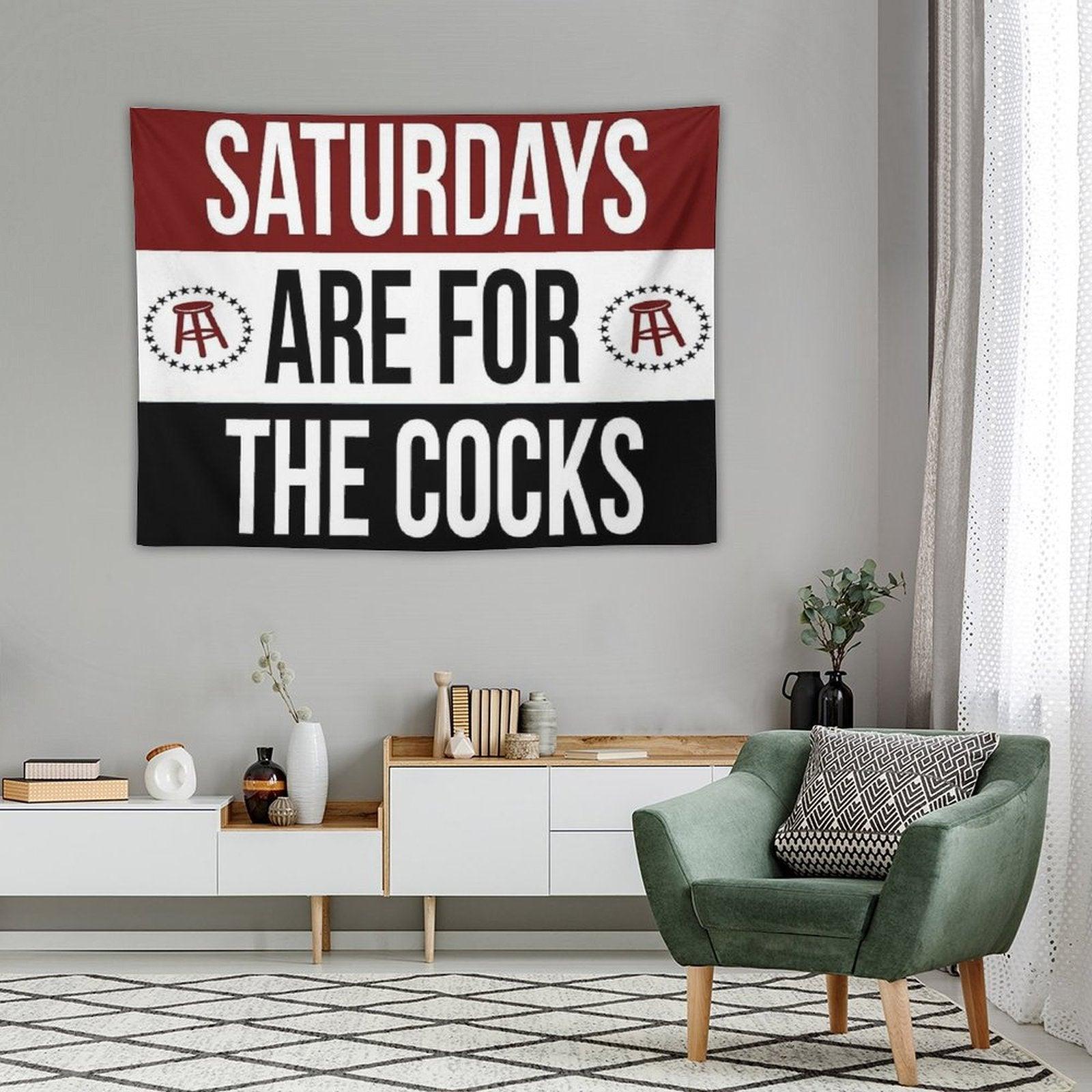 Saturdays Are for The Cocks Tapestry