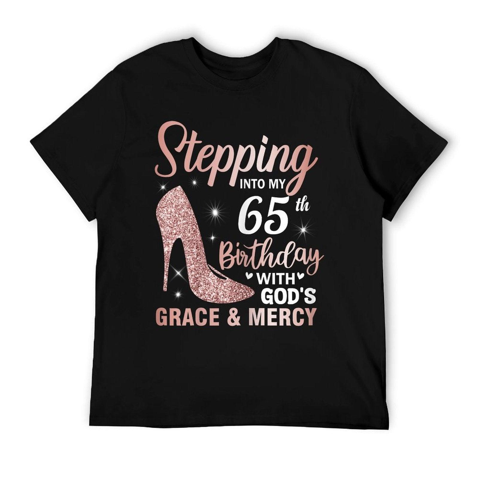 Stepping Into My 65th Birthday Shirt Women 65 Year Old Bday T-Shirt