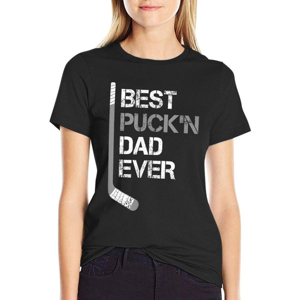 Funny Father's Day - Hockey Dad - Best Puck'n Dad Ever T-Shirt