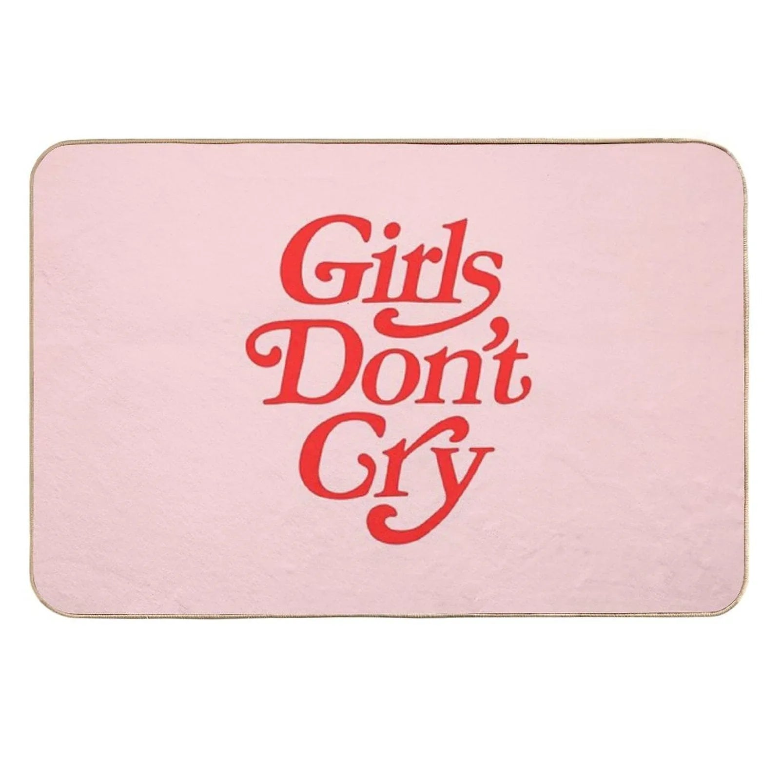 Girls Don't Cry  Easy To Clean Bath Mat