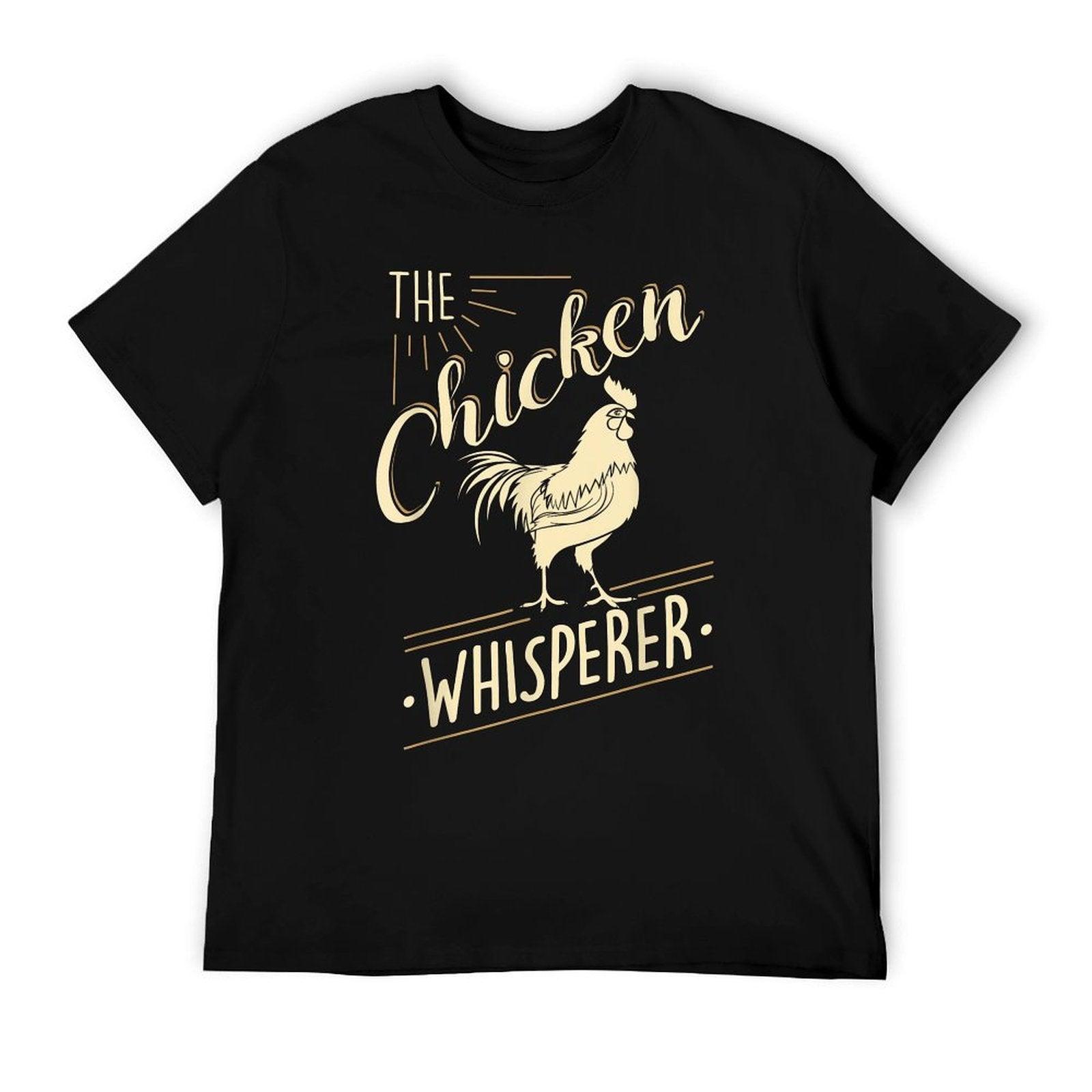 The Chicken Whisperer Funny Chicken Lover Farming T-Shirt