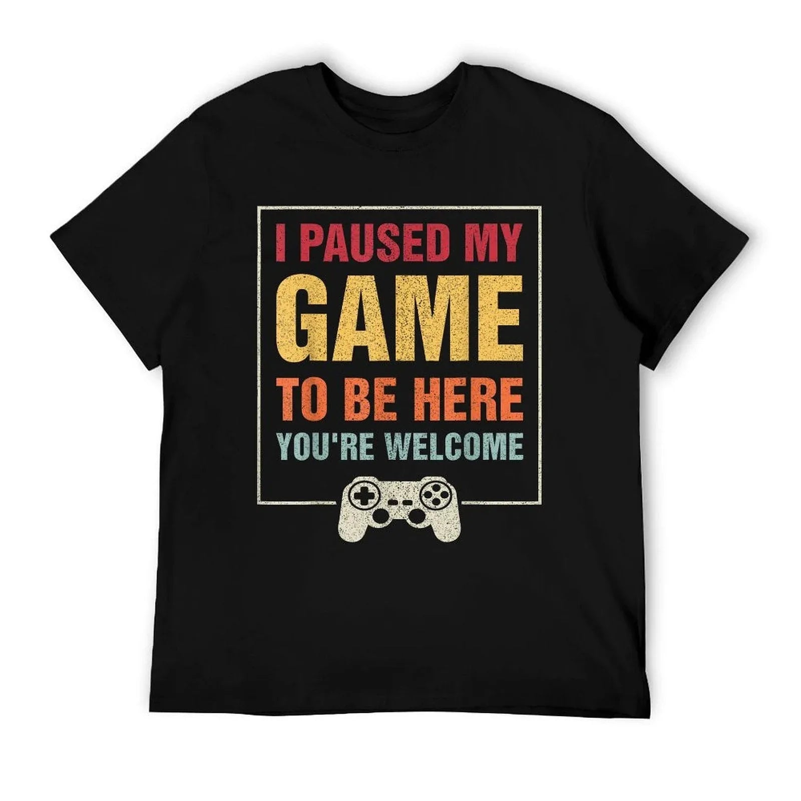 I Paused My Game To Be Here Funny Gamers Gifts Menn Boys  Classic T-Shirt