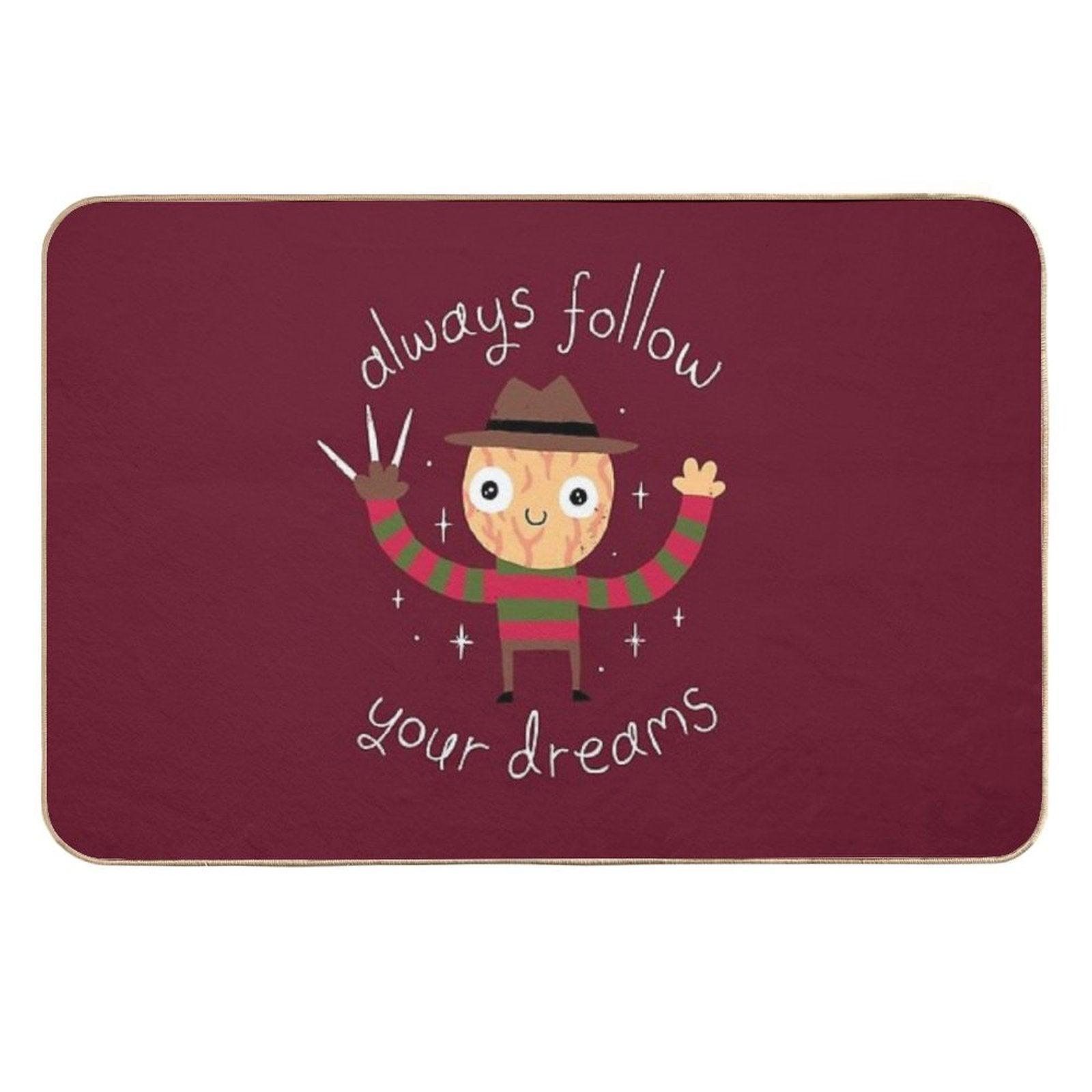Always Follow Your Dreams  Pet-Safe Bath Mat