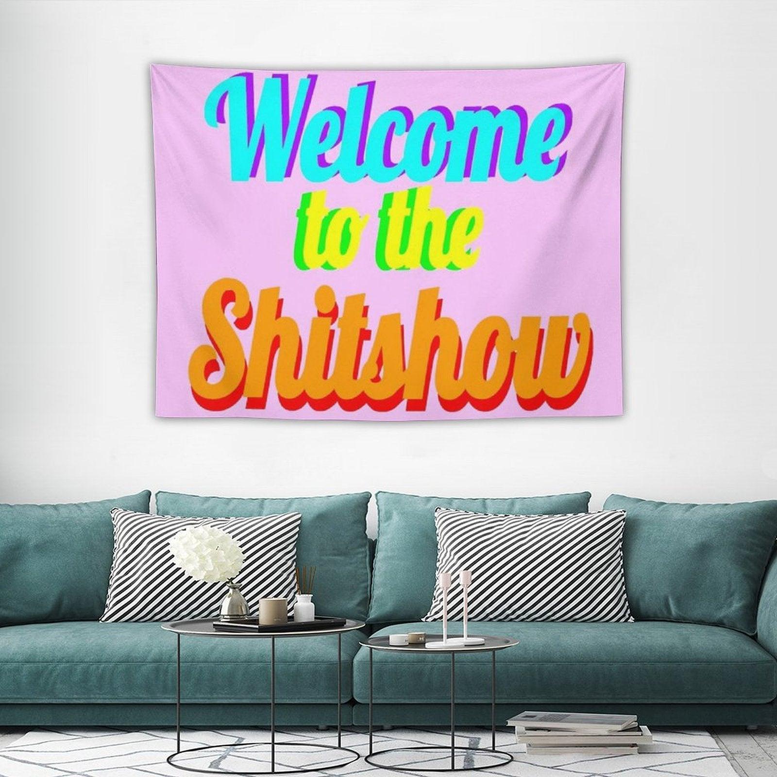 Welcome to The Shitshow Tapestry
