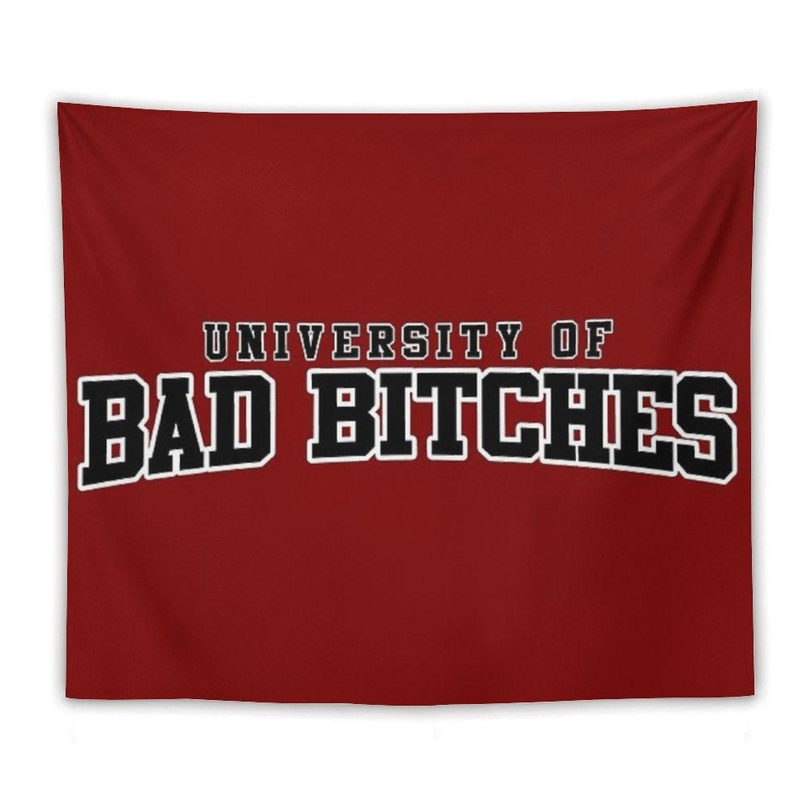 University Of Bad Bitches Tapestry