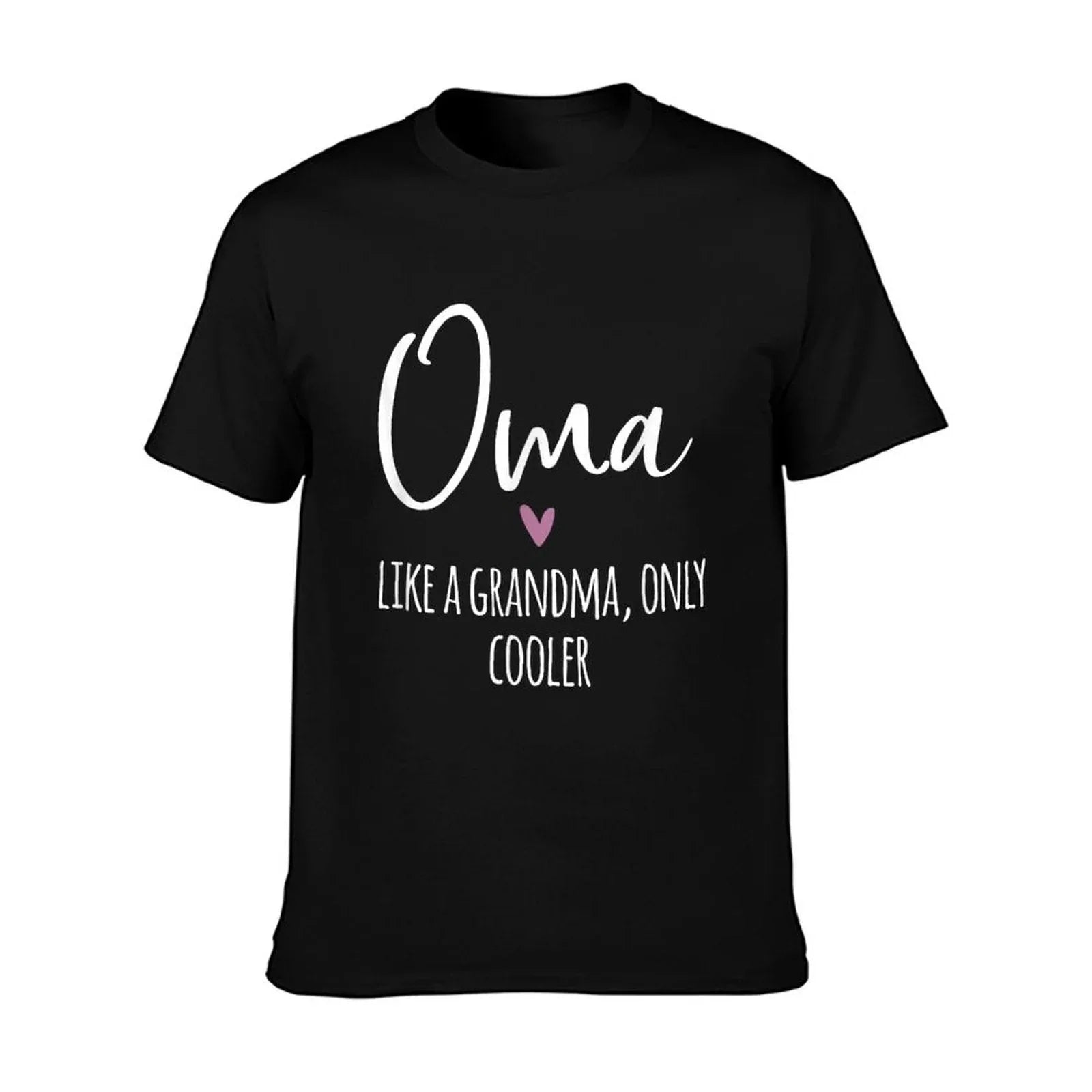 Oma Like A Grandma Only Cooler Heart Mother's Day Oma T-Shirt