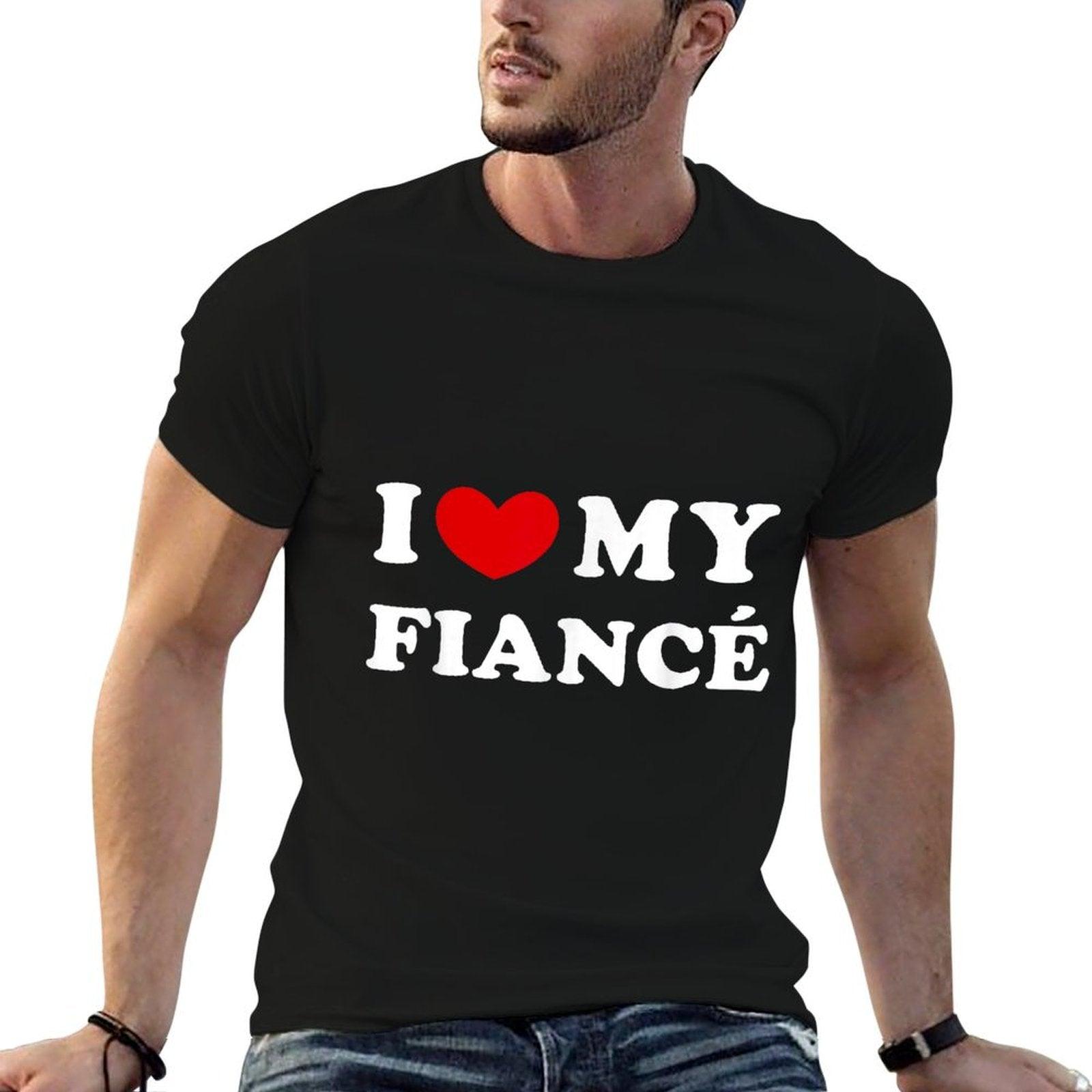 I Love My Fiancé I Heart My Fiancé T-Shirt
