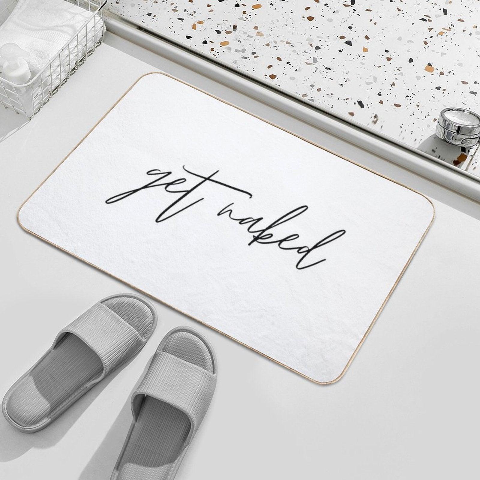 Get Naked Funny Quote Text Black & White Bath Mat