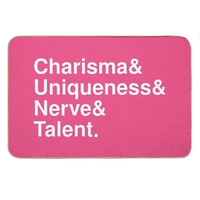 Charisma, Uniqueness, Nerve & Talent Bath Mat