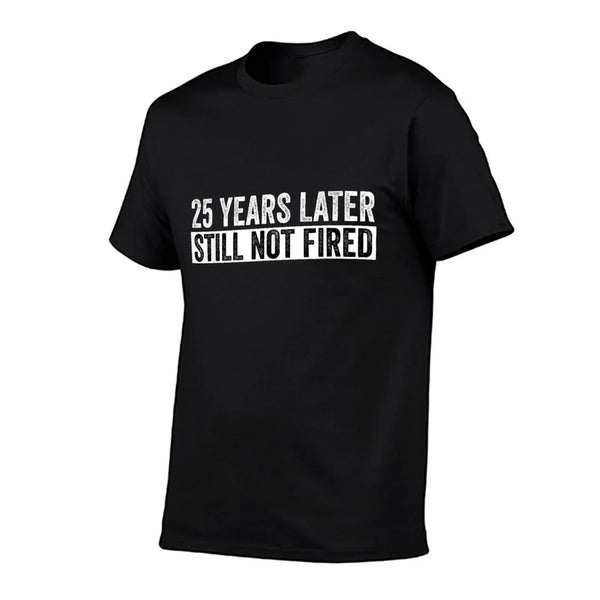 25th Work Anniversary Employee - 25 Year Work Anniversary T-Shirt