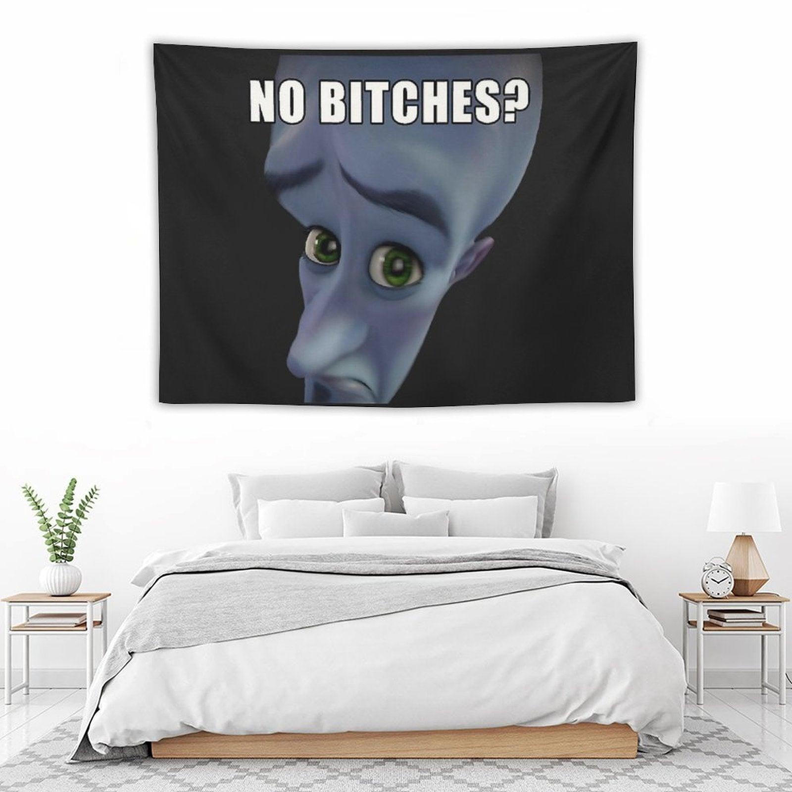 Megamind No Bitches Tapestry