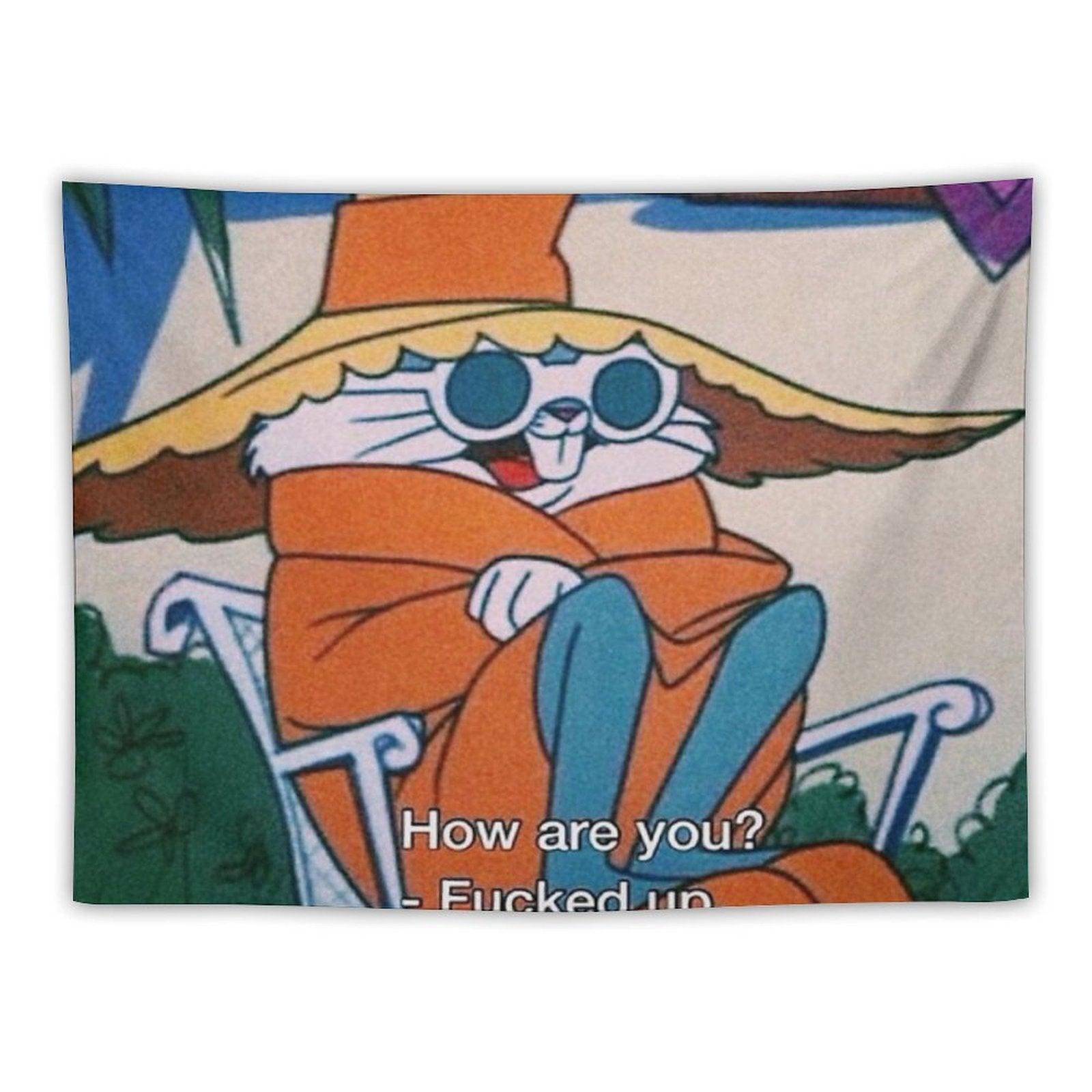 Funny- How Are You Tapestry