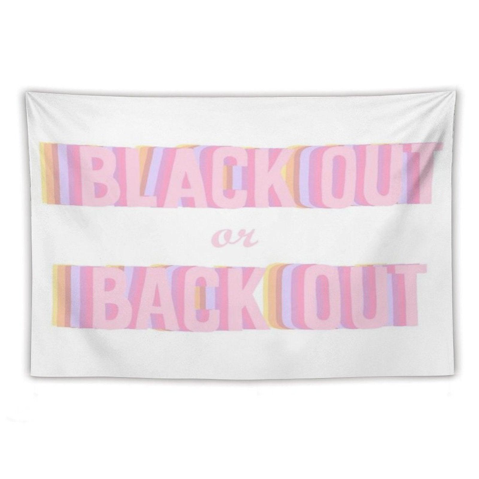 Black Out Or Back Tf Out Tapestry