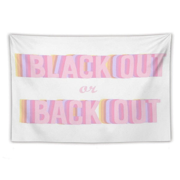 Black Out Or Back Tf Out Tapestry