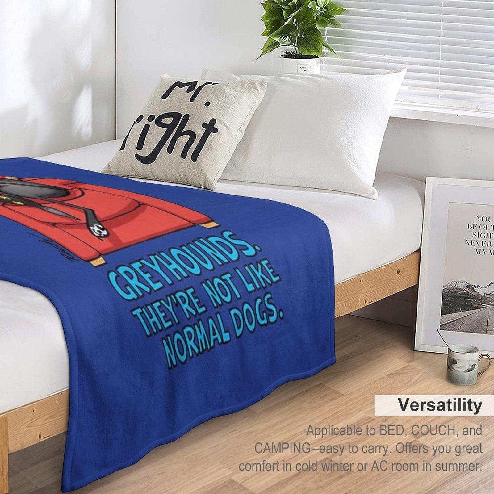 They're Not Like Normal Dogs Throw Blanket