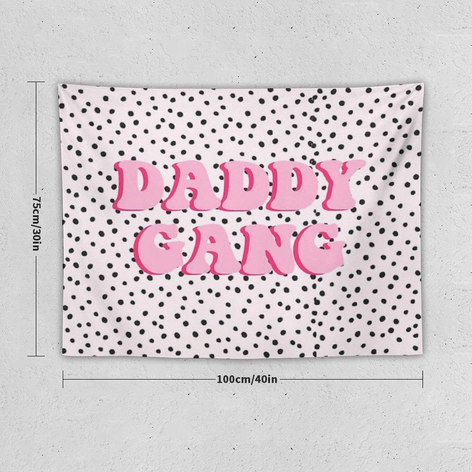 Daddy Gang Tapestry