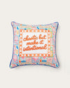 chaotic but make it intentional pillow