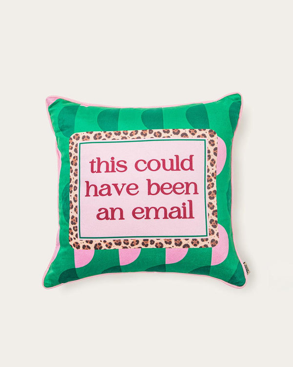this could have been an email pillow