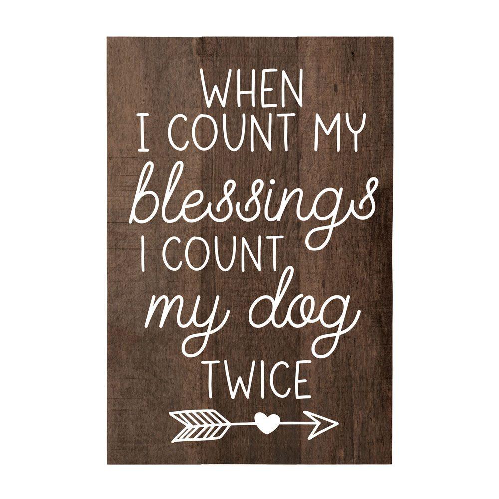 When I count my blessings, I count my dog twice