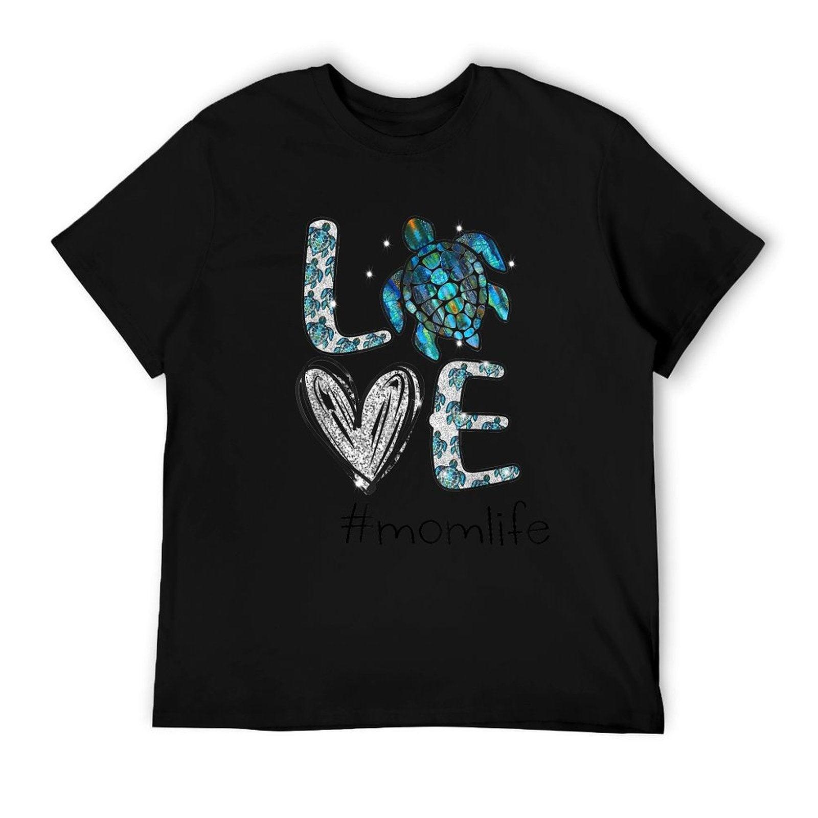 Mom Turtle - Love Mom Life Sea Turtle, Mother's Day Gift T-Shirt