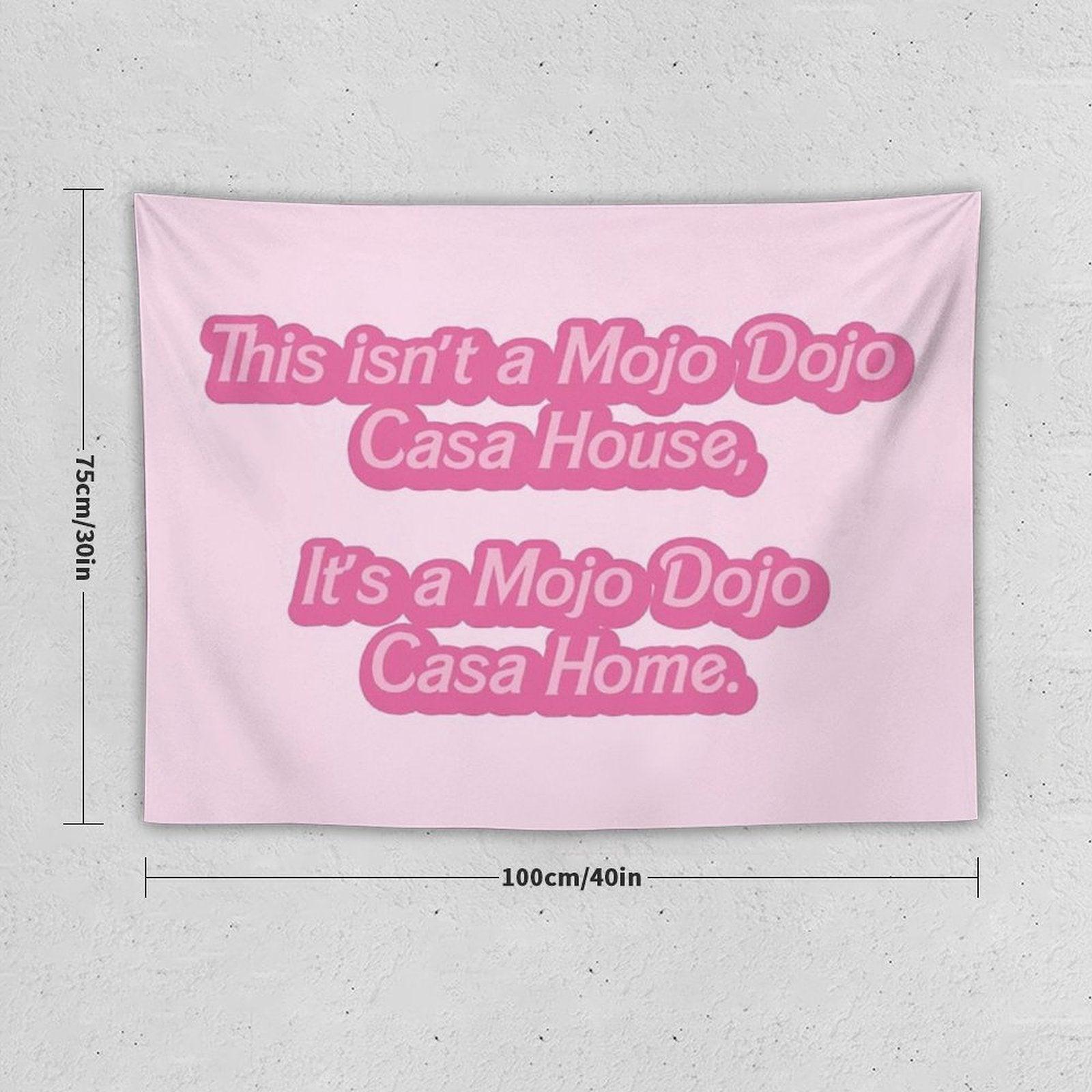 Mojo Dojo Casa House Tapestry