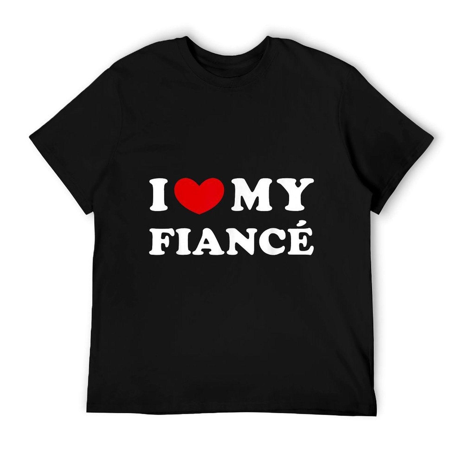 I Love My Fiancé I Heart My Fiancé T-Shirt
