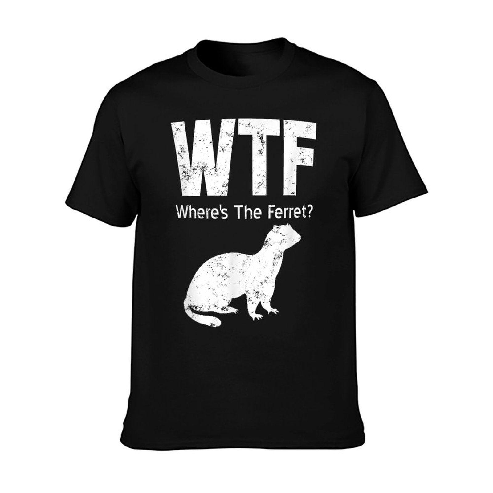 WTF Where's The Ferret Funny Ferret T-Shirt