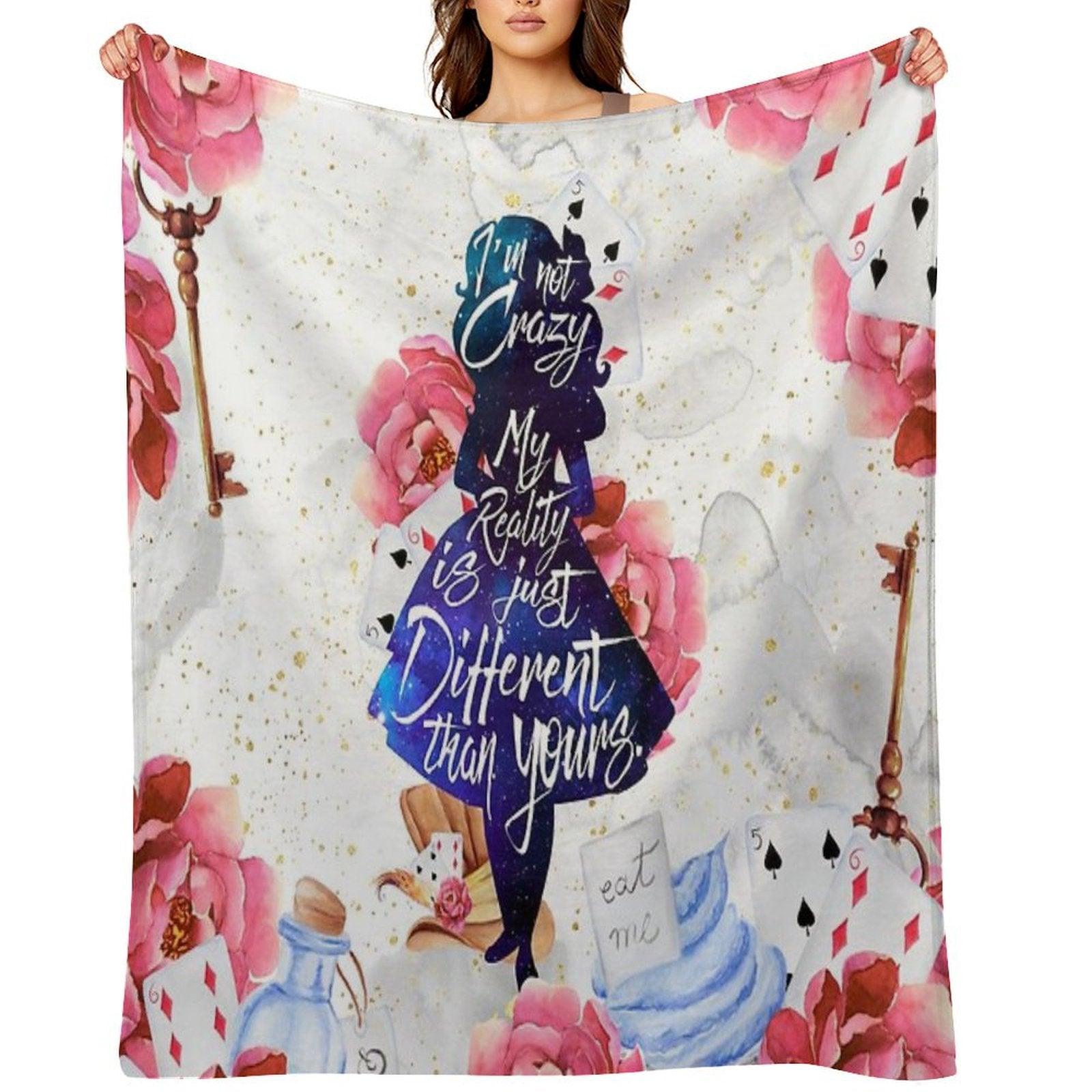 Alice - I'm Not Crazy Throw Blanket