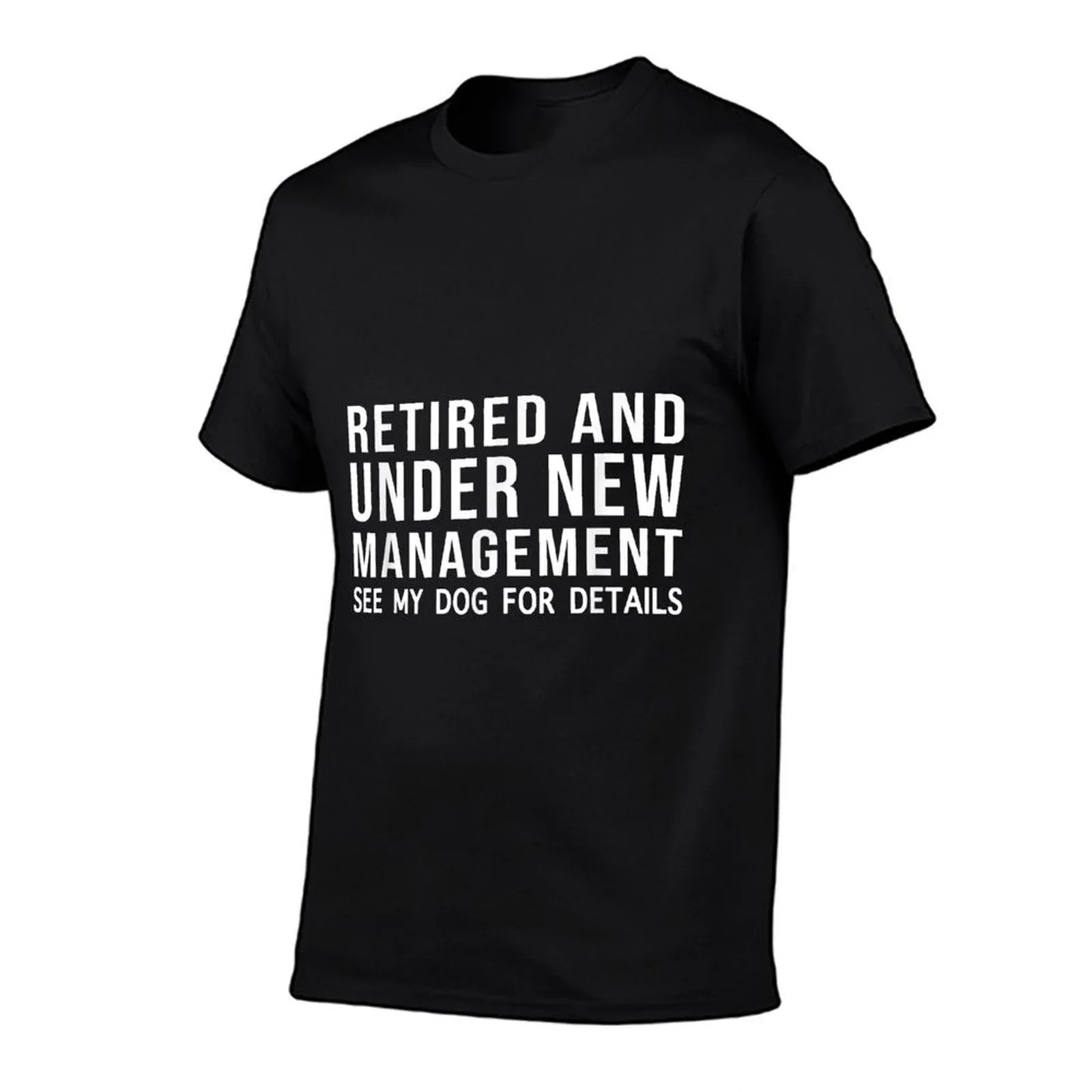 Funny Retired See My Dog For Details Retirement Dog Lovers T-Shirt