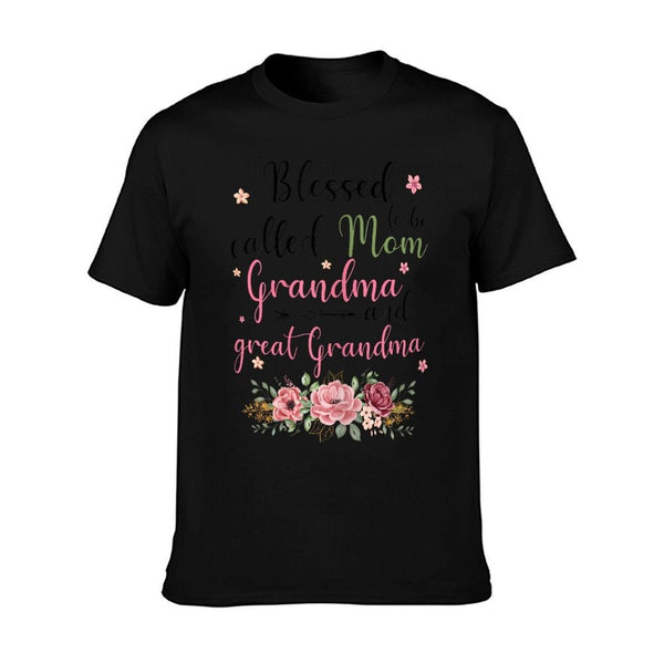 Blessed to Be Called Mom Grandma And Great Grandma T-Shirt